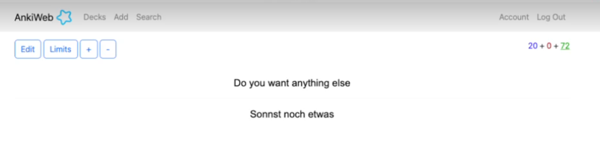 AnkiWeb in the browser, showing a reviewed card with the English prompt Do you want anything else above the German answer Sonnst noch etwas, and a counter in the corner reading 20 plus 0 plus 72.